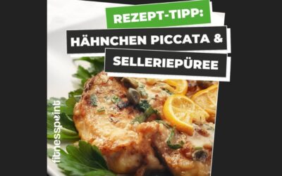 Rezept-Tipp: Hähnchen Piccata mit Selleriepüree